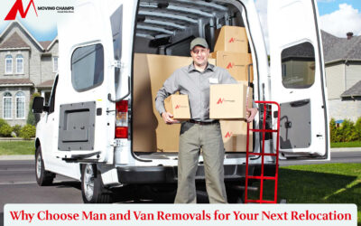 Why Choose Man and Van Removals for Your Next Relocation