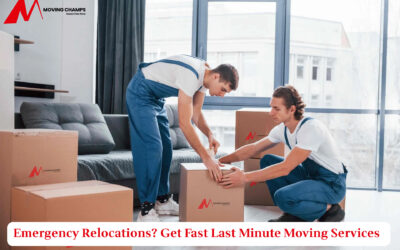 Emergency Relocations? Get Fast Last Minute Moving Services